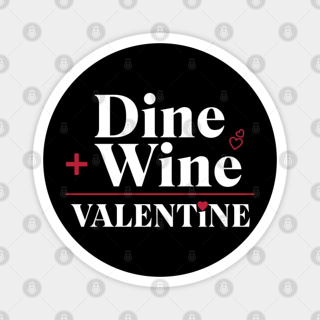 Valentine's Day Dine & Wine Magnet by REG